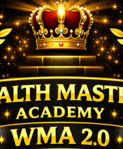 Wealth Mastery Academy 2.0